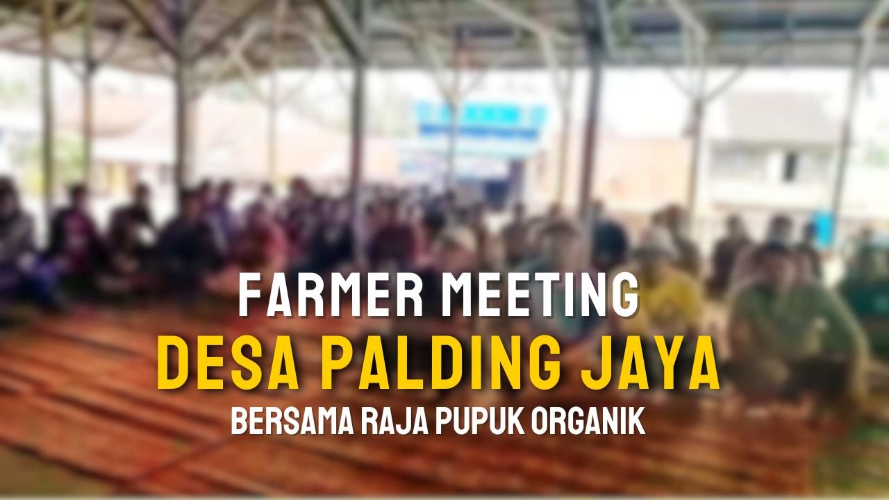 Read more about the article ACARA FARMER MEETING DESA PALDING JAYA